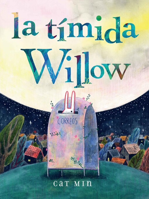 Title details for la tímida Willow by Cat Min - Available